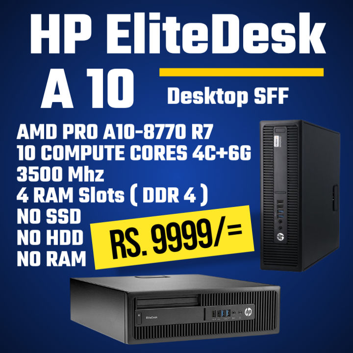 HP EliteDesk A10 , AMD PRO A10-8770 R7 Desktop Sff PC